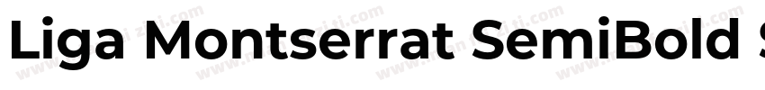 Liga Montserrat SemiBold SemiBold字体转换